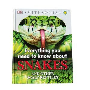 Smithsonian Everything You Need To Know About Snakes Hardback Book